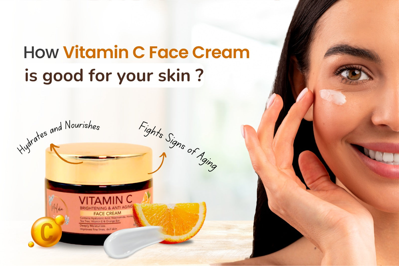 How Vitamin C face cream is good for your skin?